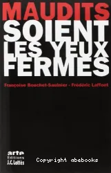 Maudits soient les yeux fermés