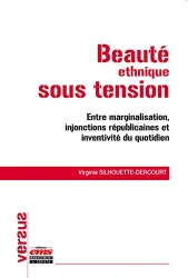 Beauté ethnique sous tension