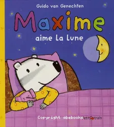 Maxime aime la lune