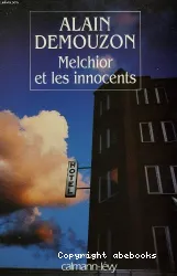 Melchior et les innocents