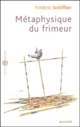 Métaphysique du frimeur