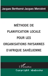 Méthode de planification locale pour les organisations paysannes d'Afrique sahélienne