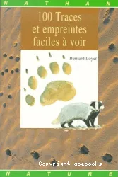 100 traces et empreintes faciles à voir