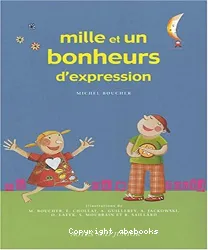 Mille et un bonheurs d'expression