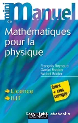 Mini-manuel de mathématiques pour la physique