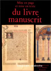 Mise en page et mise en texte du livre manuscrit