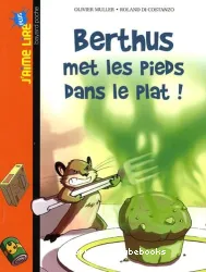 Berthus met les pieds dans le plat !