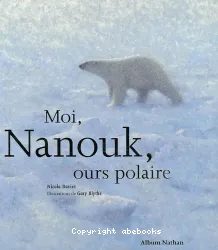 Moi, Nanouk, ours polaire