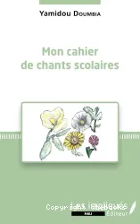 Mon cahier de chants scolaires