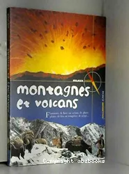 Montagnes et volcans