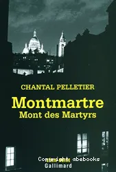 Montmartre, mont des Martyrs