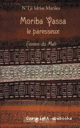 Moriba Yassa, le paresseux