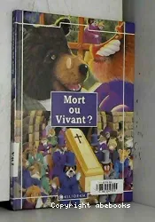 Mort ou vivant ?