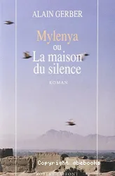 Mylenya ou la Maison du silence