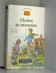 Mystère au monastère