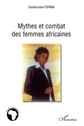 Mythes et combat des femmes africaines