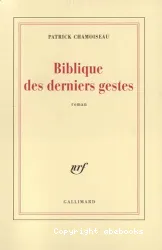 Biblique des derniers gestes