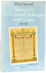 Naissance de la pensée politique américaine