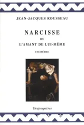 Narcisse ou L'amant de lui-même