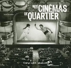 Nos cinémas de quartier