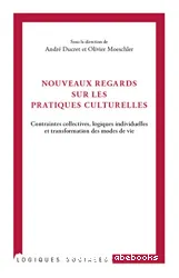 Nouveaux regards sur les pratiques culturelles