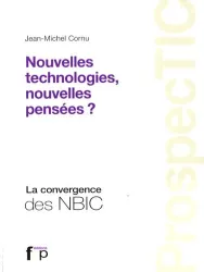 Nouvelles technologies, nouvelles pensées ?