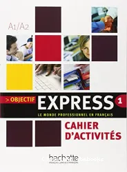 Objectif express A1-A2