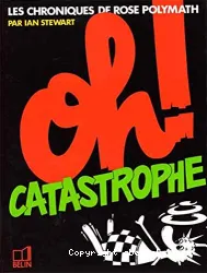 Oh ! catastrophe