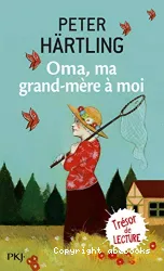 Oma, ma grand-mère à moi