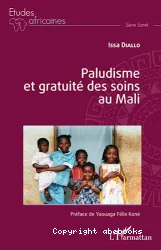 Paludisme et gratuité des soins au Mali