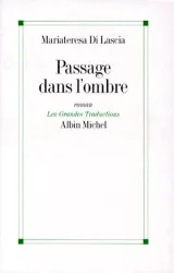 Passage dans l'ombre