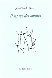 Passage des ombres