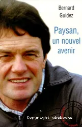 Paysan, un nouvel avenir