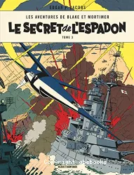 Blake & Mortimer - tome 3 - Secret de l'Espadon T3