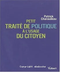 Petit traité de politique à l'usage du citoyen