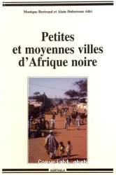 Petites et moyennes villes d'Afrique noire