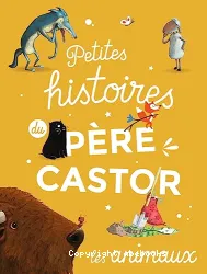 Petites histoires du Père Castor