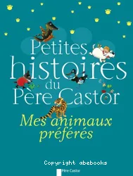 Petites histoires du Père Castor