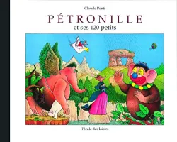 Pétronille et ses 120 petits