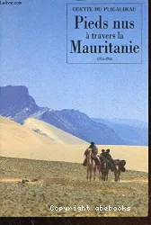 Pieds nus à travers la Mauritanie