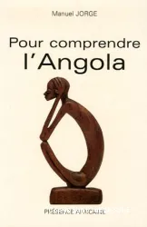 Pour comprendre l'Angola