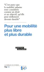 Pour une mobilité plus libre et plus durable