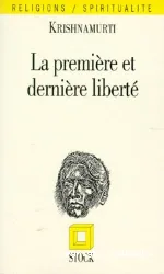 Première et dernière liberté