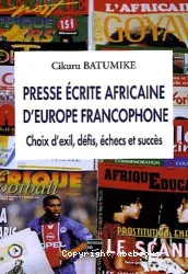 Presse écrite africaine d'Europe francophone