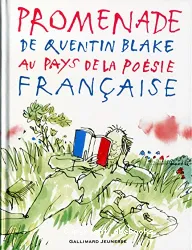 Promenade de Quentin Blake au pays de la poésie francaise