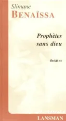 Prophètes sans Dieu