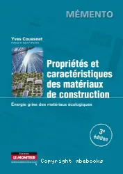 Propriétés et caractéristiques des matériaux de construction