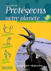 Protégeons notre planète