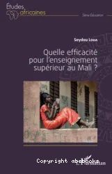 Quelle efficacité pour l'enseignement supérieur au Mali ?