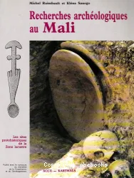 Recherches archéologiques au Mali